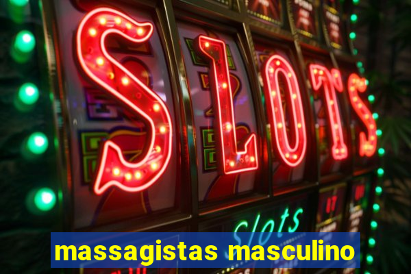 massagistas masculino